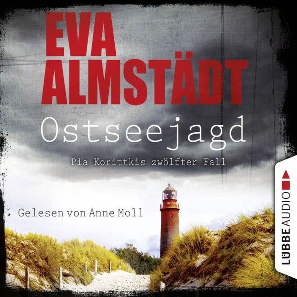 Ostseejagd - Pia Korittkis zwölfter Fall - Kommissarin Pia Korittki 12