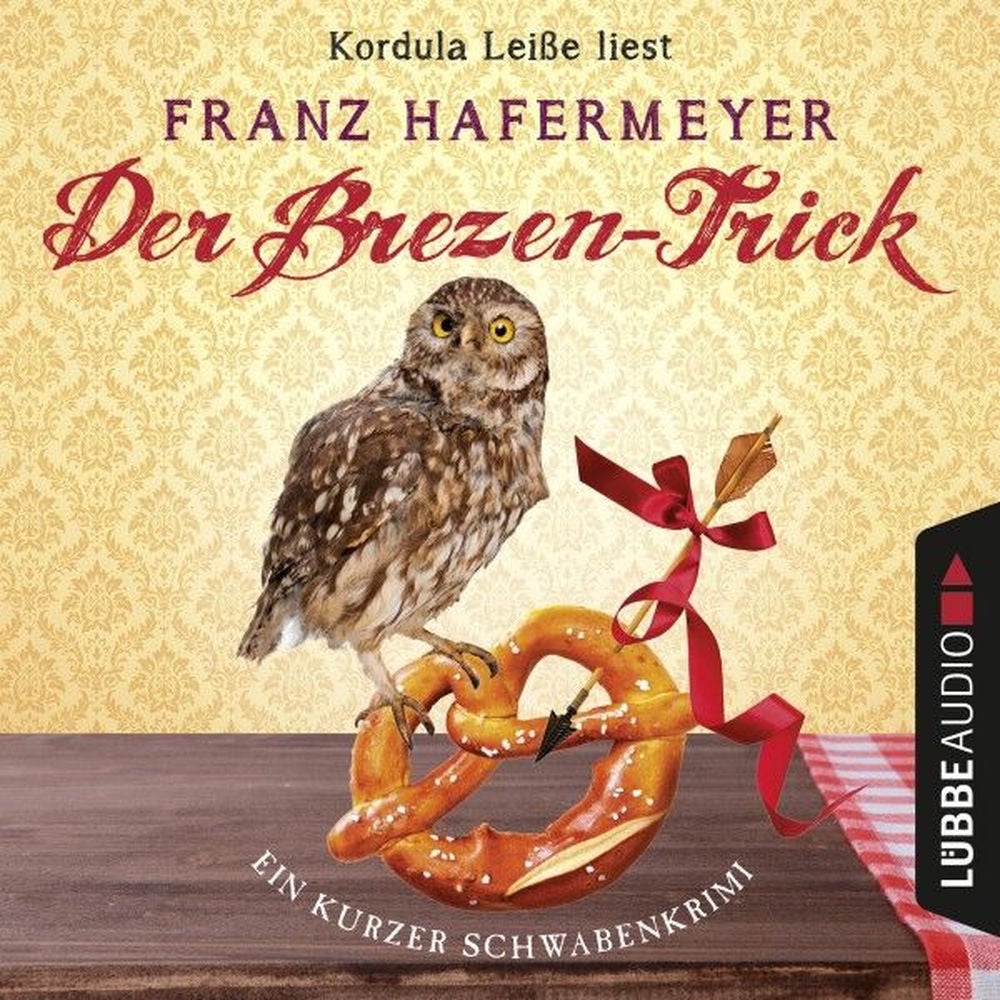 Der Brezen-Trick - Schäfer und Dorn - Ein kurzer Schwabenkrimi, Band 2,5