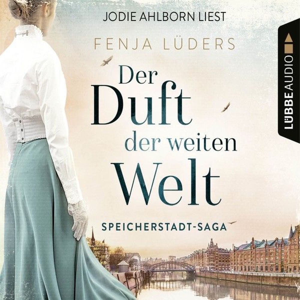 Der Duft der weiten Welt - Speicherstadt-Saga, Teil 1