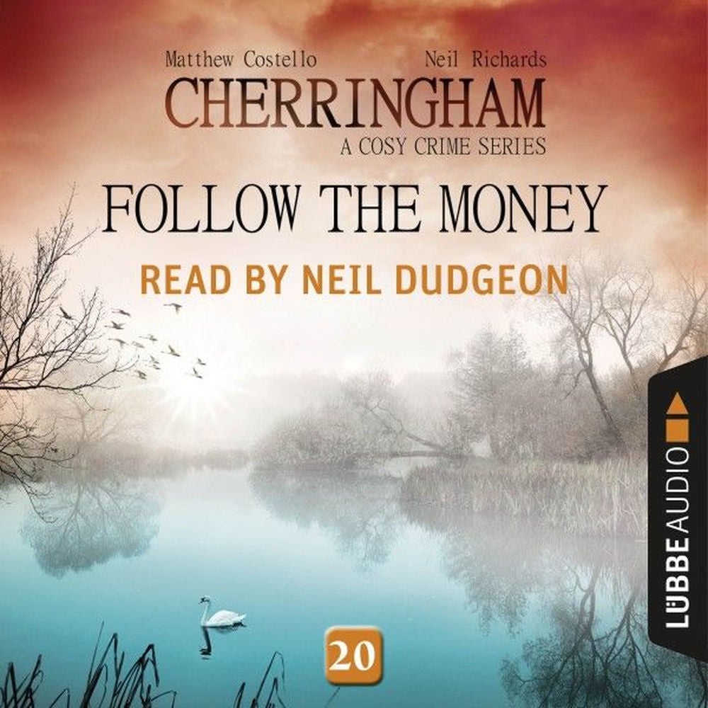 Follow the Money - Cherringham - A Cosy Crime Series: Mystery Shorts 20