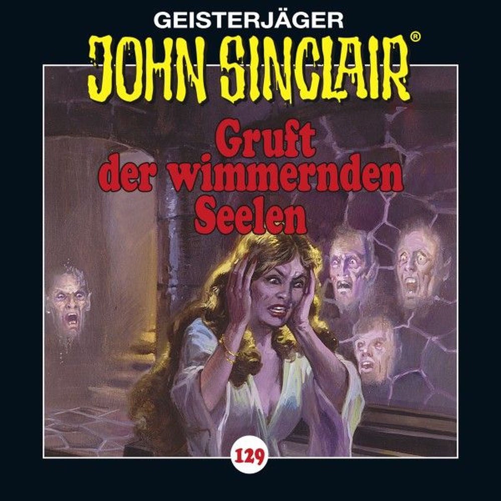 Folge 129: Gruft der wimmernden Seelen