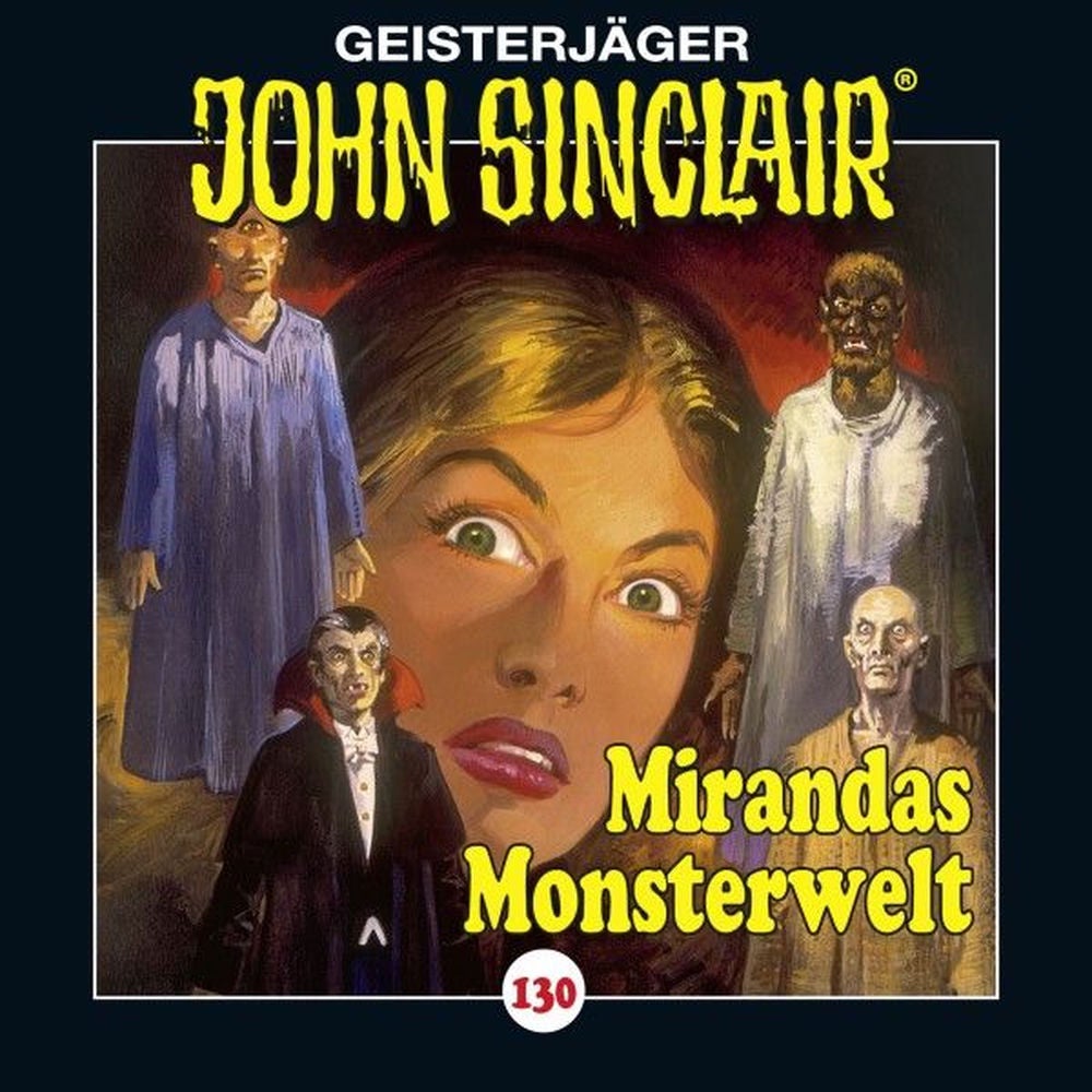 Folge 130: Mirandas Monsterwelt