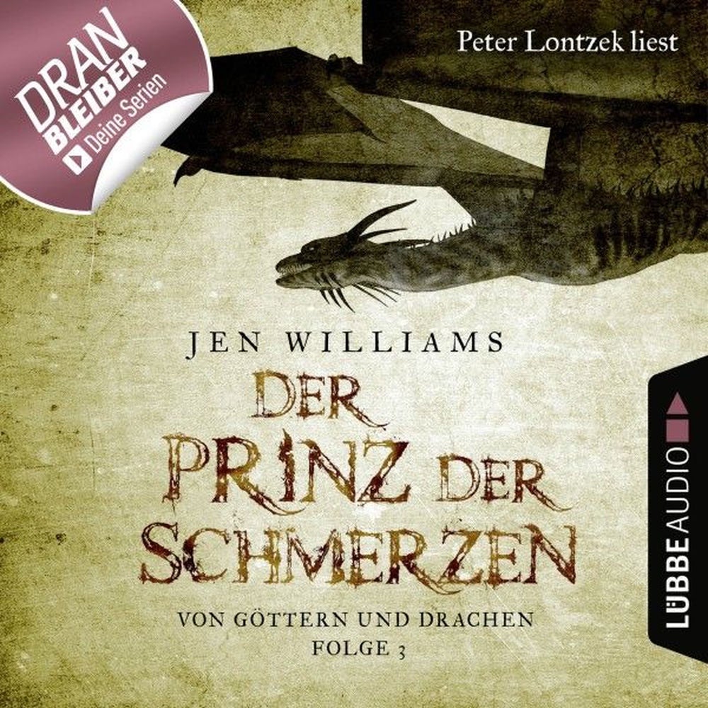 Der Prinz der Schmerzen - Von Göttern und Drachen - Die Kupfer Fantasy Reihe 3