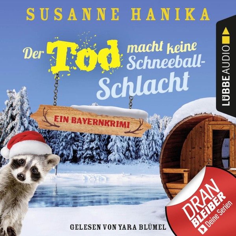 Der Tod macht keine Schneeballschlacht - Sofia und die Hirschgrund-Morde, Teil 4 - Bayernkrimi
