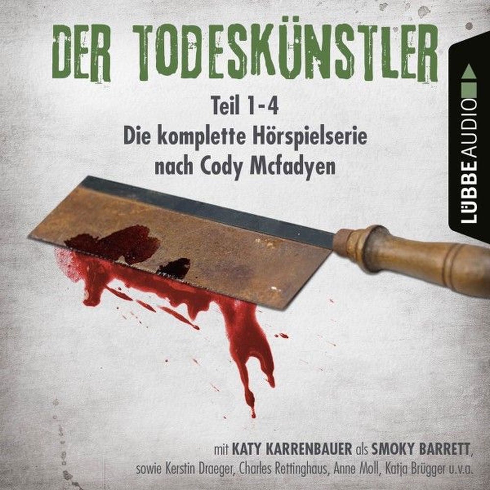 Der Todeskünstler - Die komplette Hörspielserie nach Cody Mcfadyen, Folge 1-4