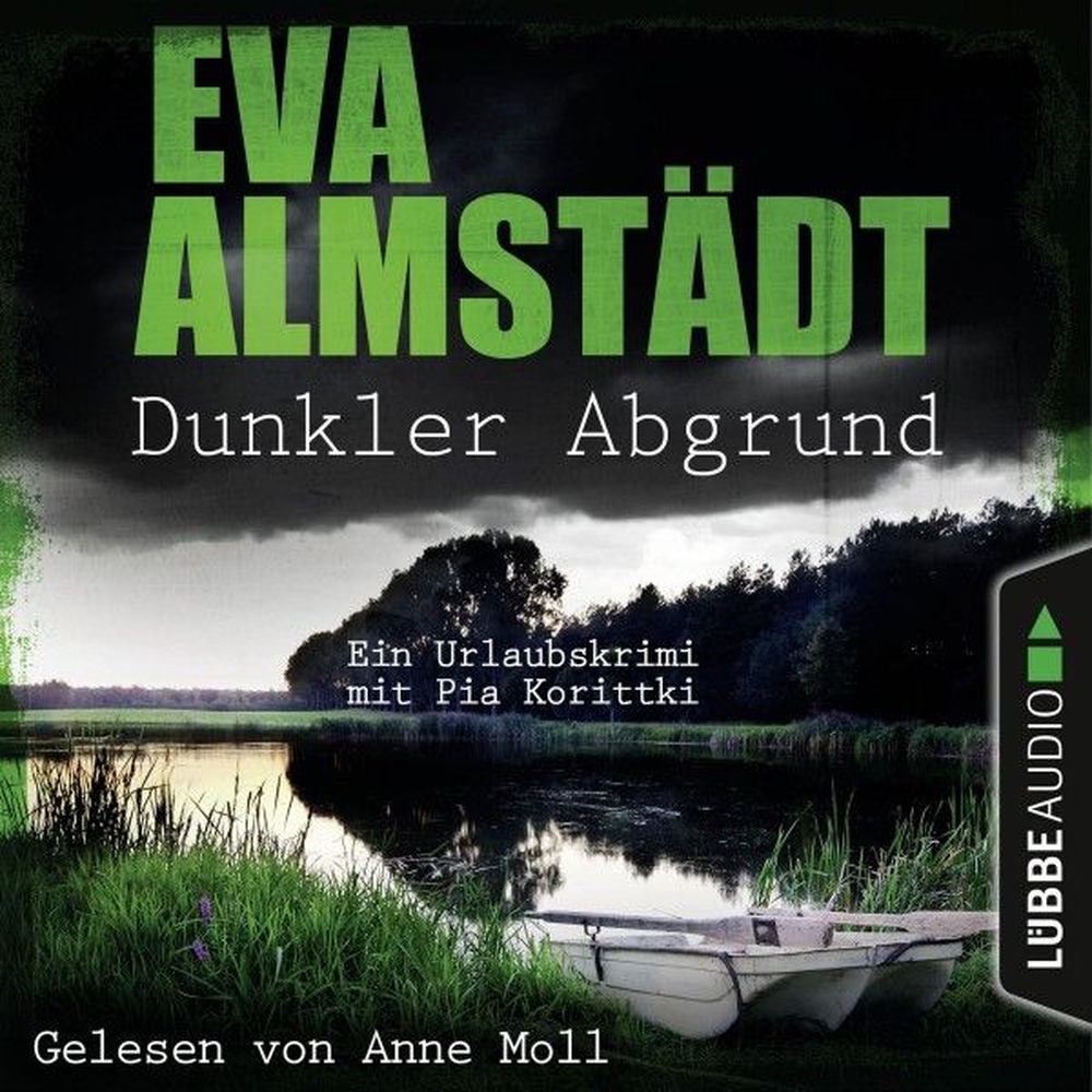 Dunkler Abgrund - Ein Urlaubskrimi mit Pia Korittki