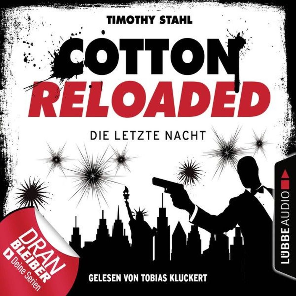 Cotton Reloaded: Die letzte Nacht