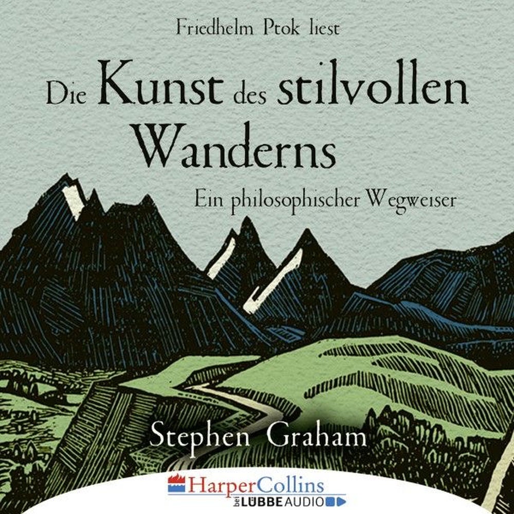 Die Kunst des stilvollen Wanderns - Ein philosophischer Wegweiser