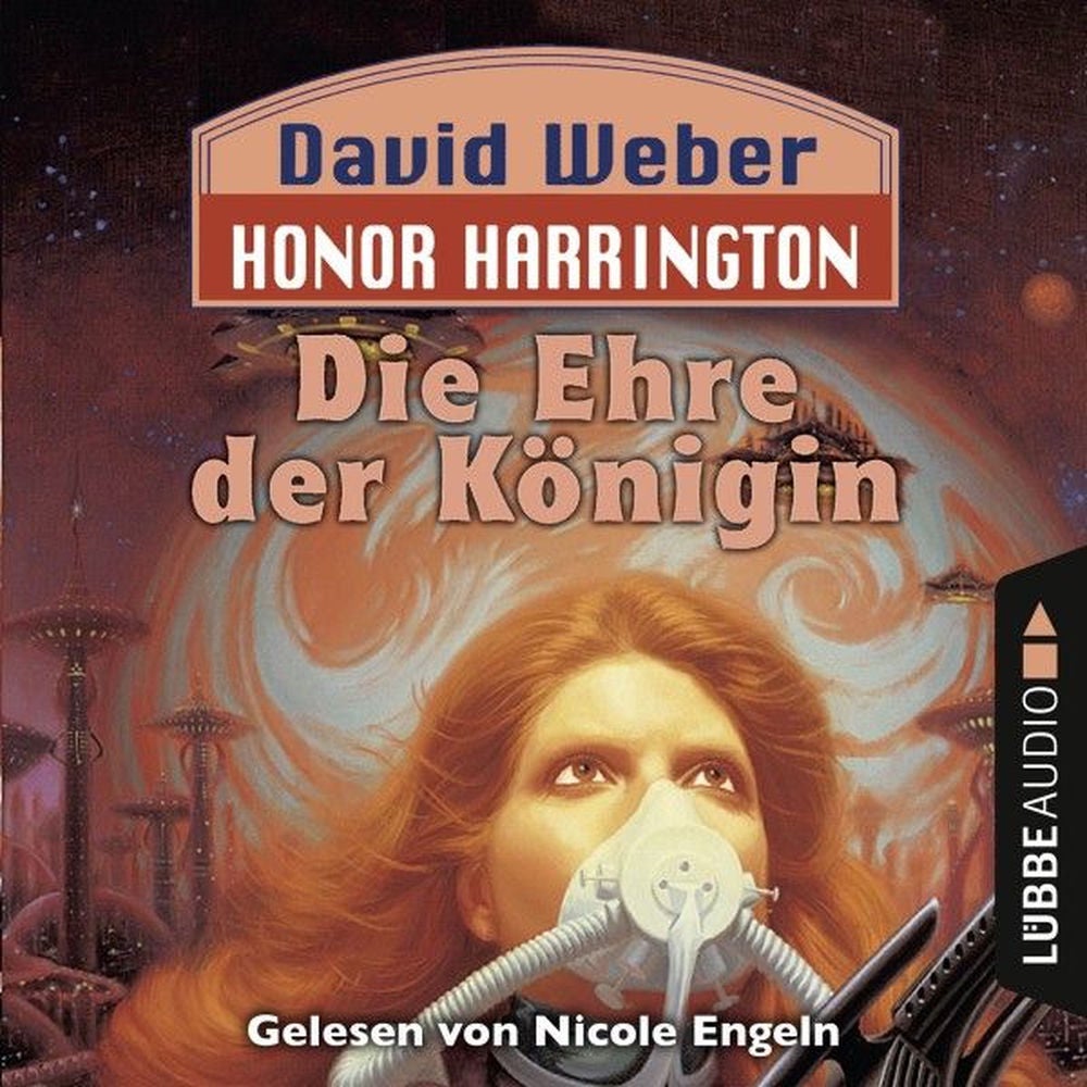 Die Ehre der Königin - Honor Harrington Teil 2