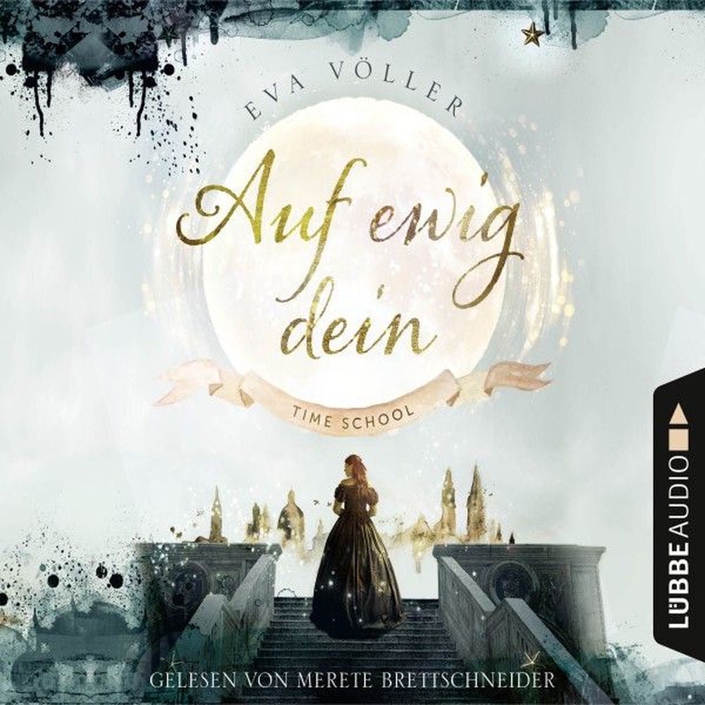 Auf ewig dein - Time School, Band 1