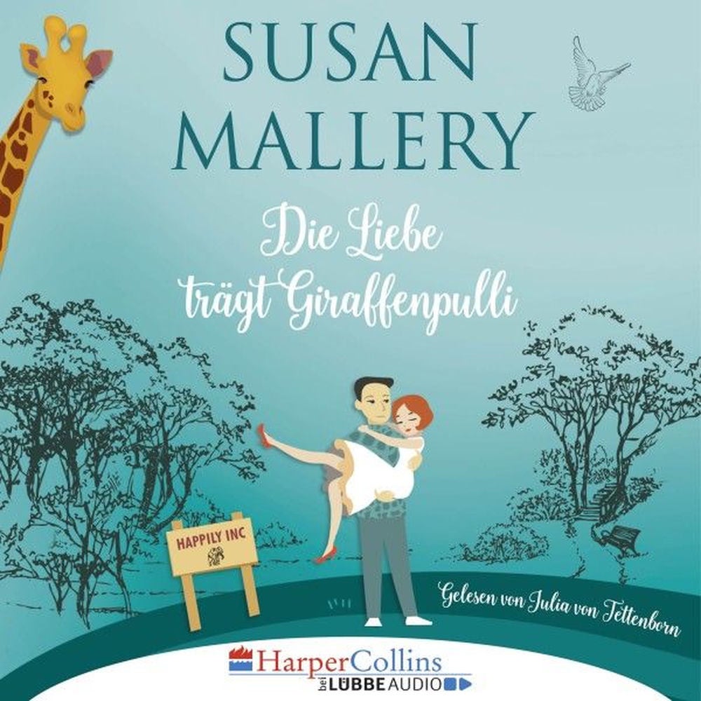 Die Liebe trägt Giraffenpulli - Happily Inc, Teil 2