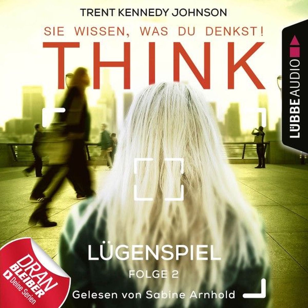 THINK: Sie wissen, was du denkst!, Folge 2: Lügenspiel