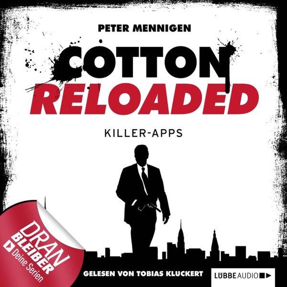 Folge 8: Cotton Reloaded - Killer Apps