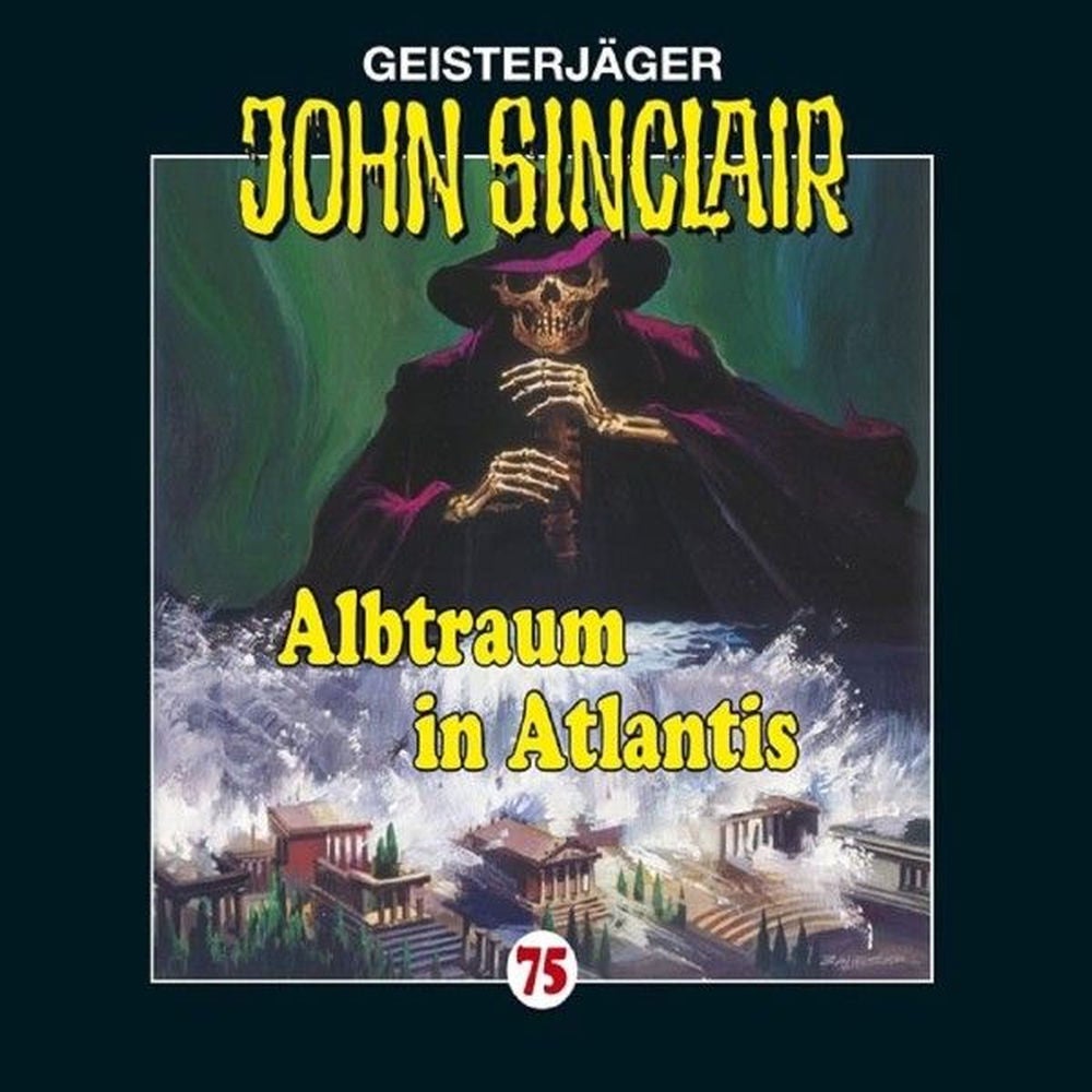 Folge 75: Albtraum in Atlantis