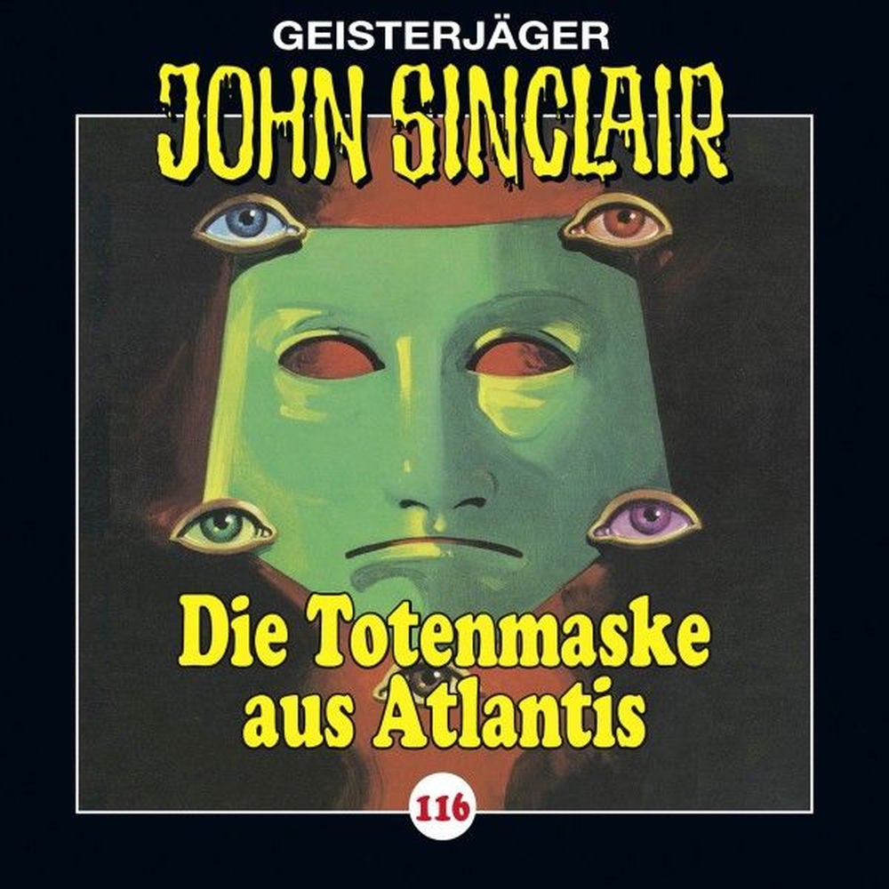 Folge 116: Die Totenmaske aus Atlantis. Teil 4 von 4