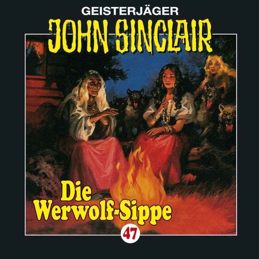 Folge 47: Die Werwolf-Sippe (1/2)