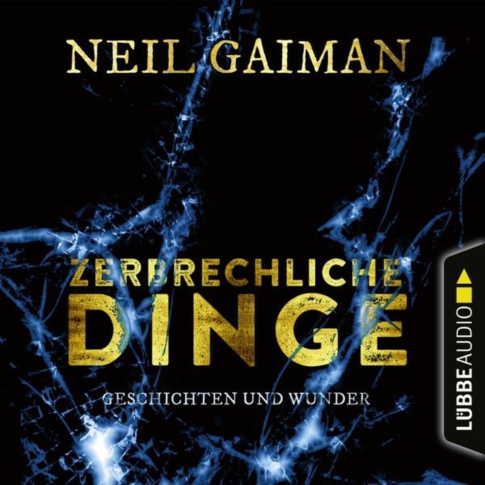 Zerbrechliche Dinge - Geschichten und Wunder