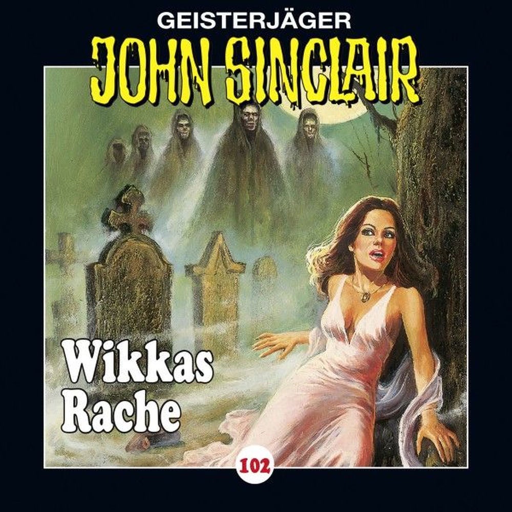 Folge 102: Wikkas Rache (Teil 2 von 2)