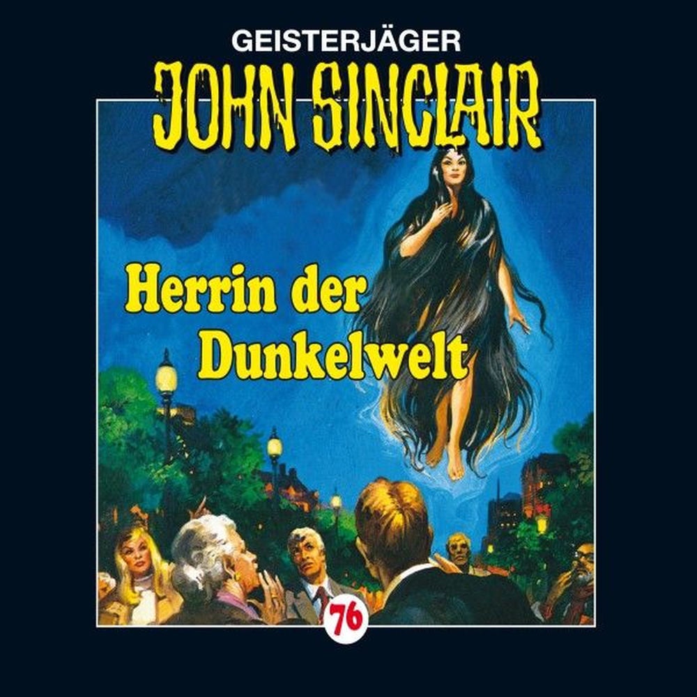 Folge 76: Herrin der Dunkelwelt