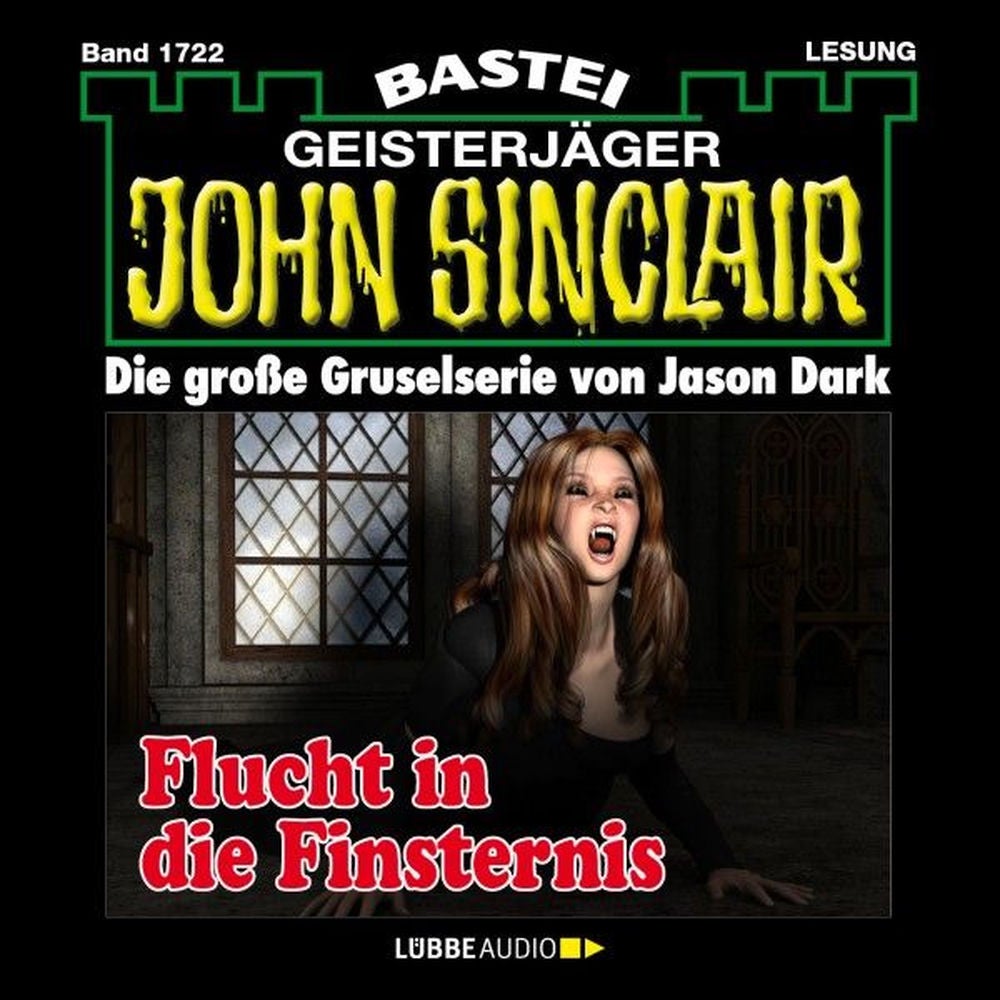Flucht in die Finsternis - John Sinclair, Band 1722