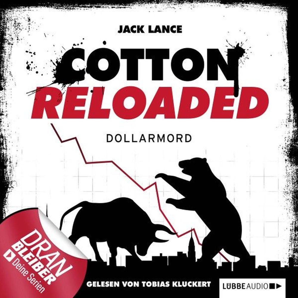 Cotton Reloaded, Folge 22: Dollarmord
