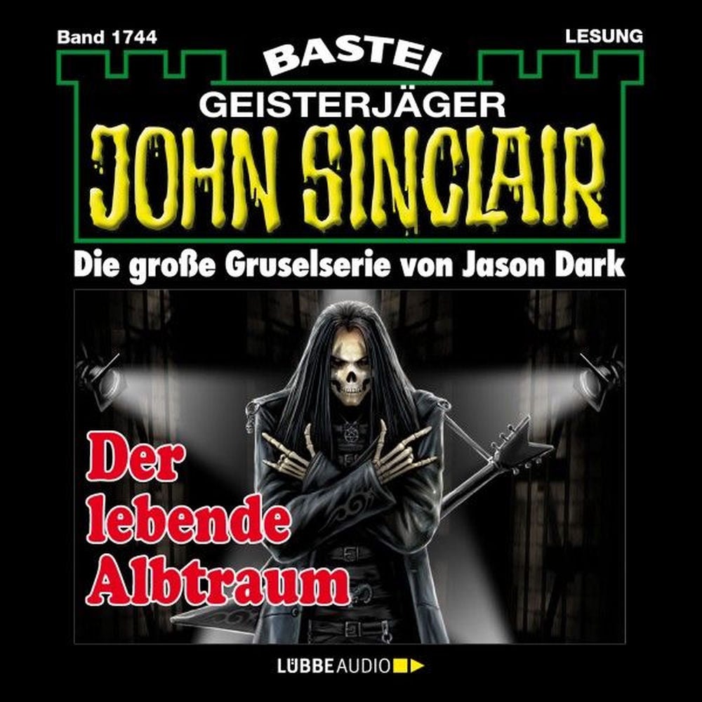 Der lebende Albtraum - John Sinclair, Band 1744