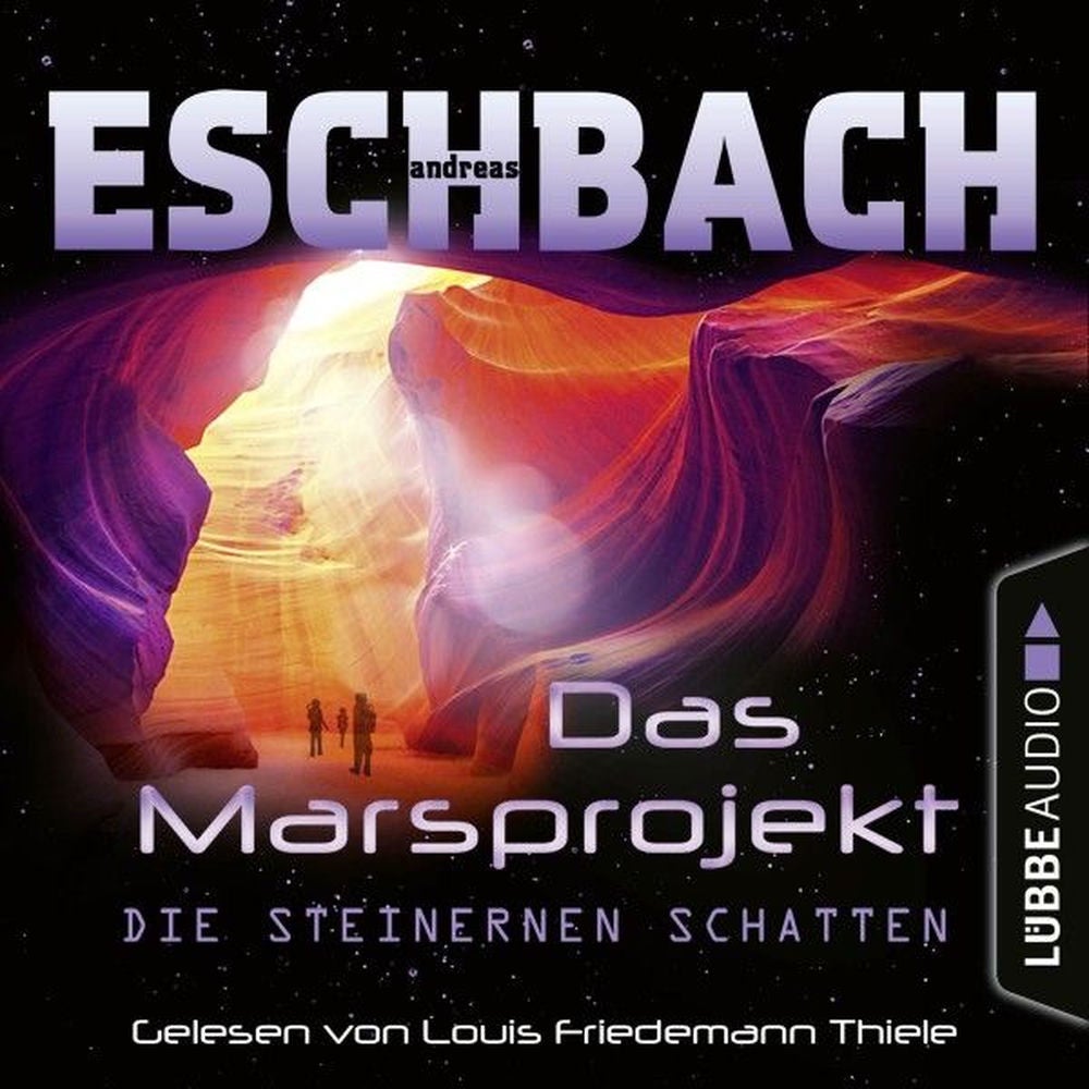 Die steinernen Schatten - Das Marsprojekt,Teil 4