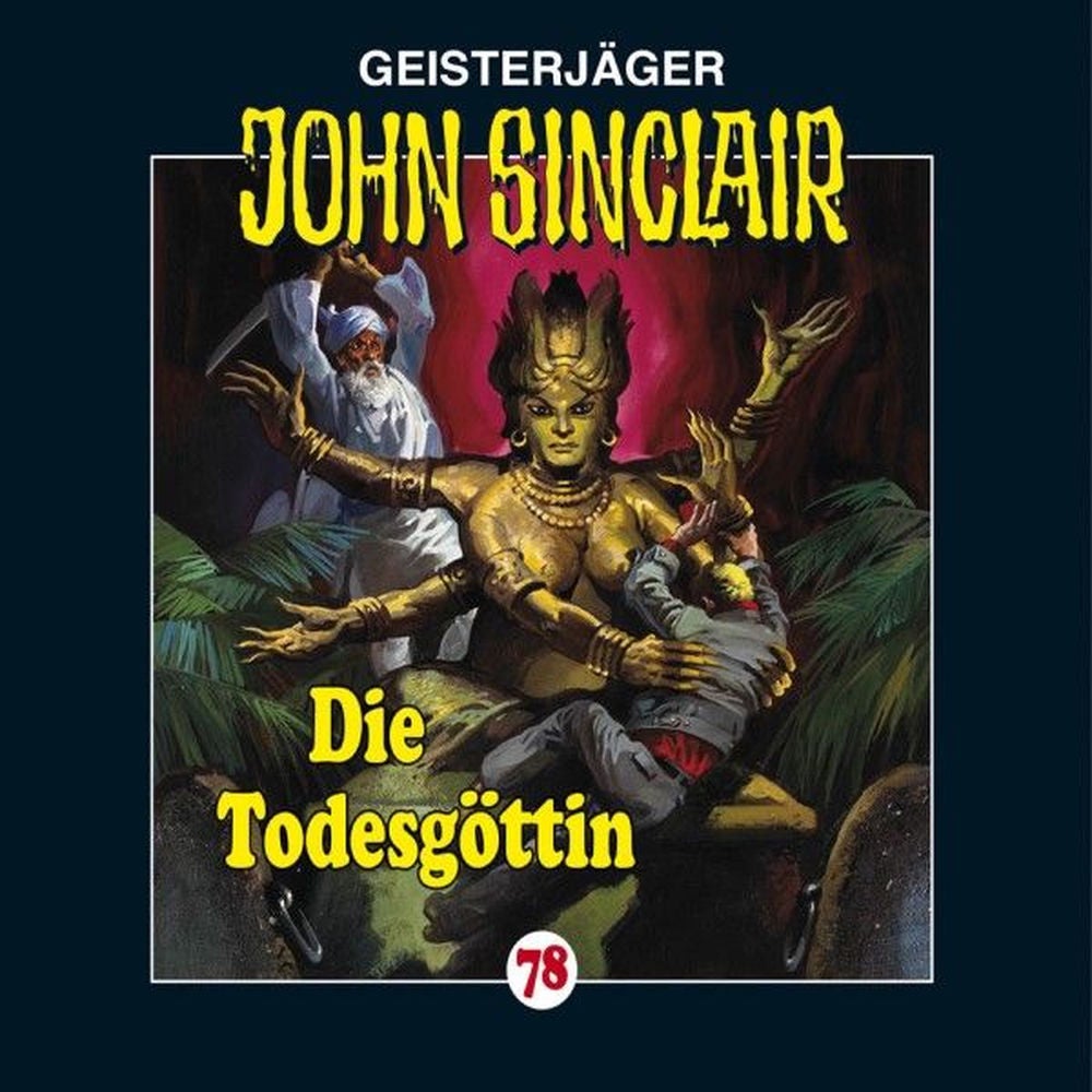 Folge 78: Die Todesgöttin