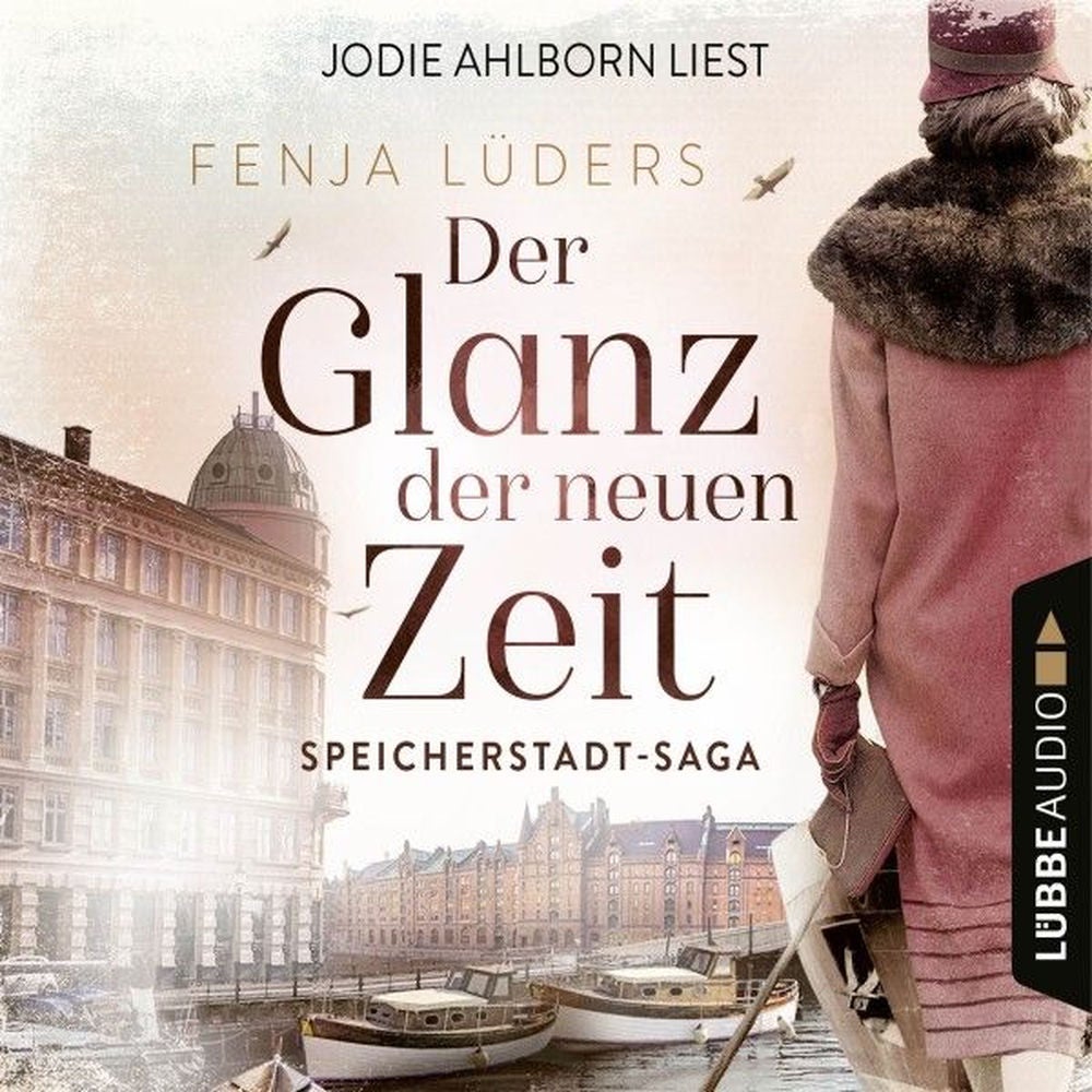 Der Glanz der neuen Zeit - Speicherstadt-Saga, Teil 2