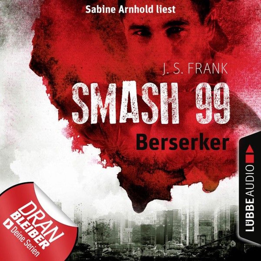 Berserker - Smash99, Folge 4