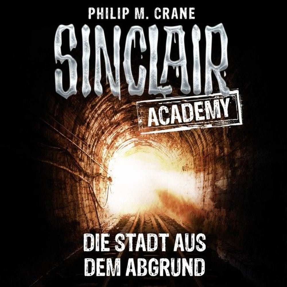 Sinclair Academy, Folge 3: Die Stadt aus dem Abgrund