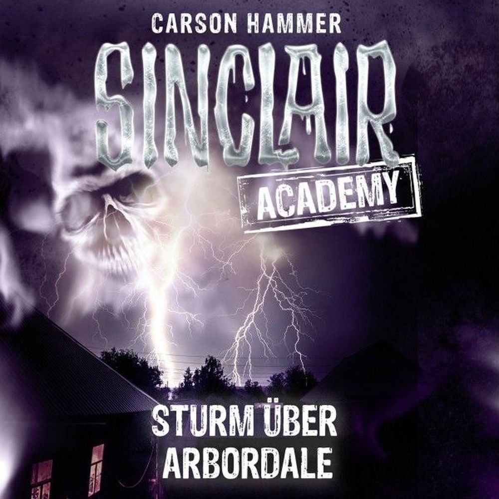 Sinclair Academy, Folge 4: Sturm über Arbordale
