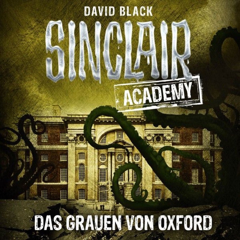 Sinclair Academy, Folge 5: Das Grauen von Oxford