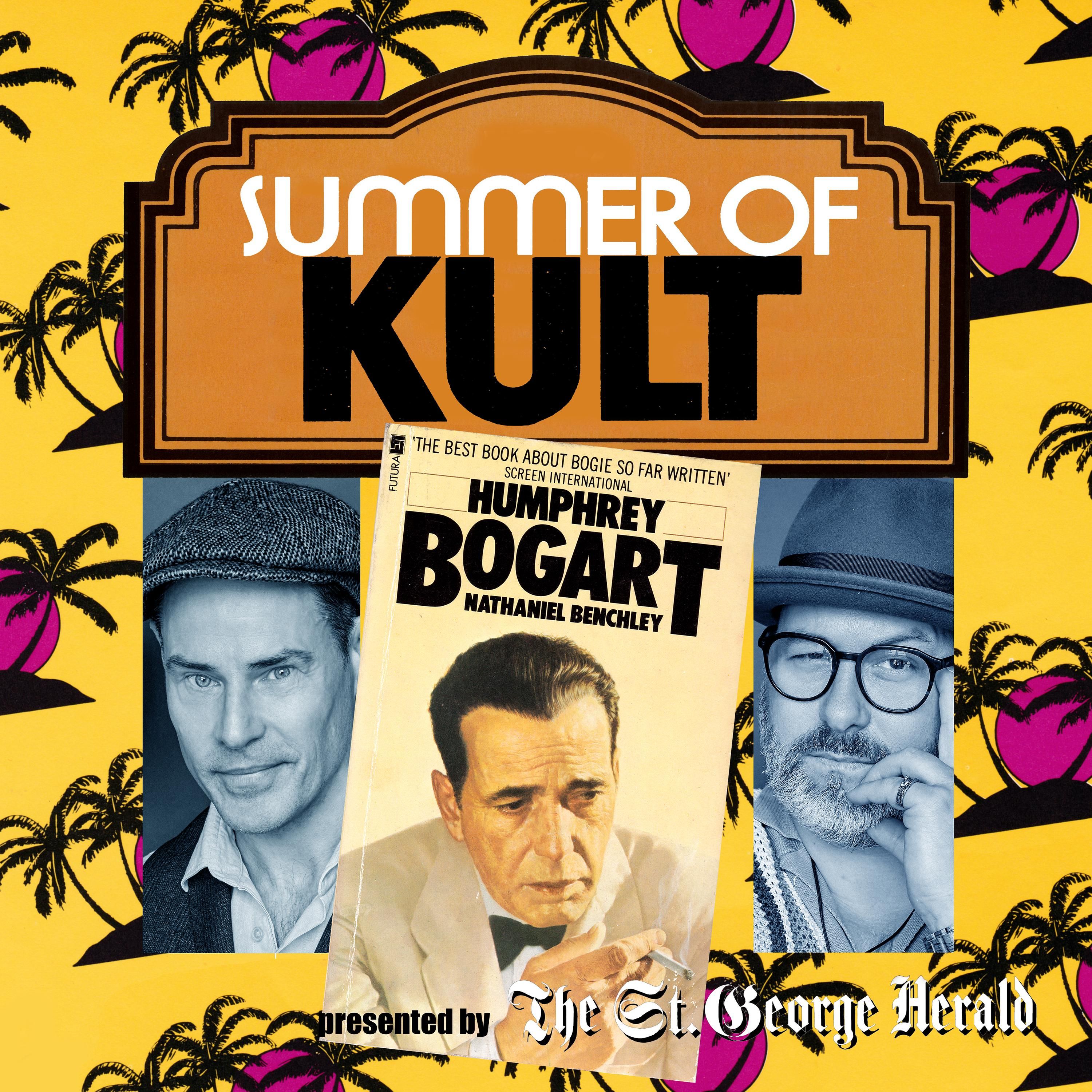Summer Of Kult: Humphrey Bogart