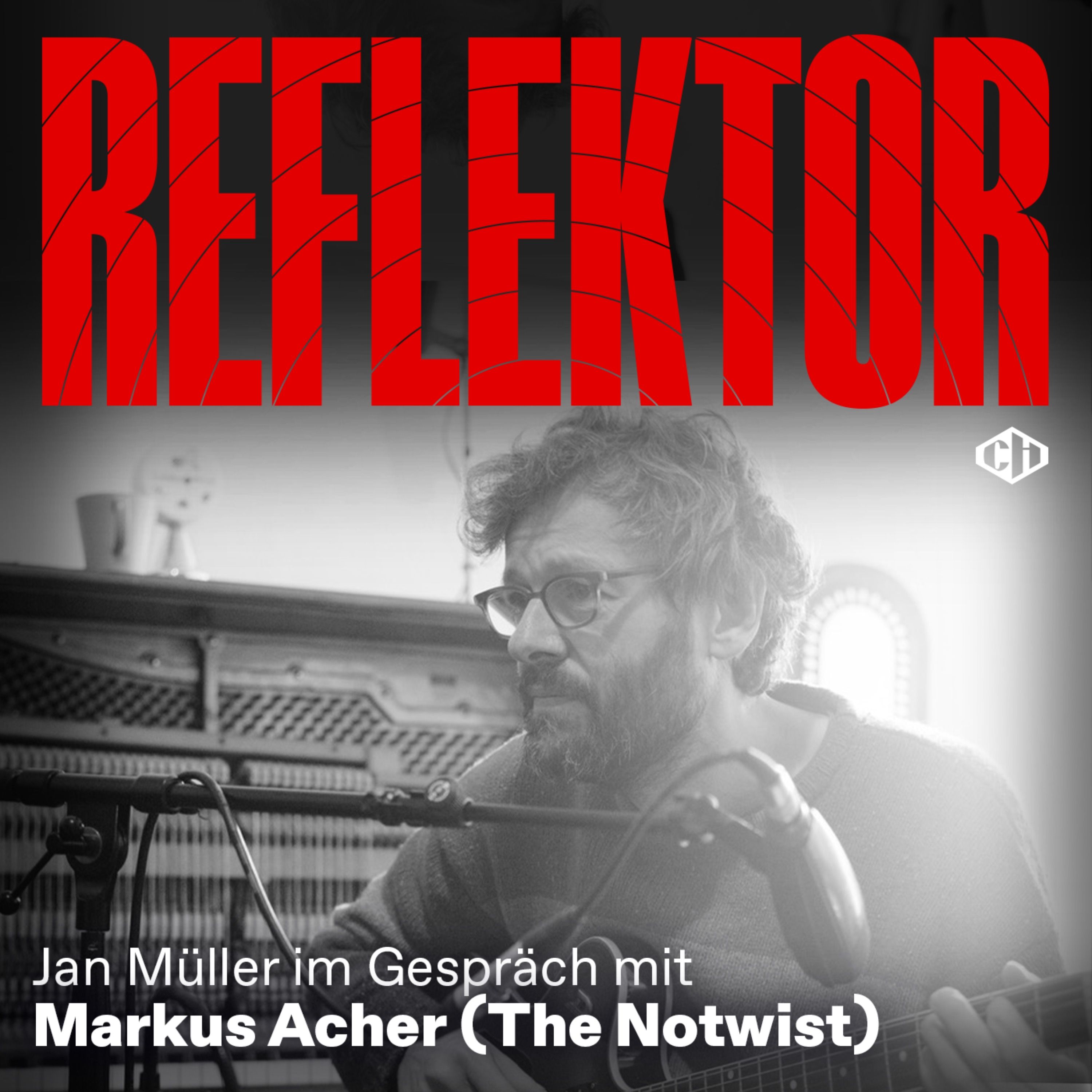 Reflektor mit Markus Acher (The Notwist) – Teil 1: „Ich versuche, Zuschreibungen zu entkommen"