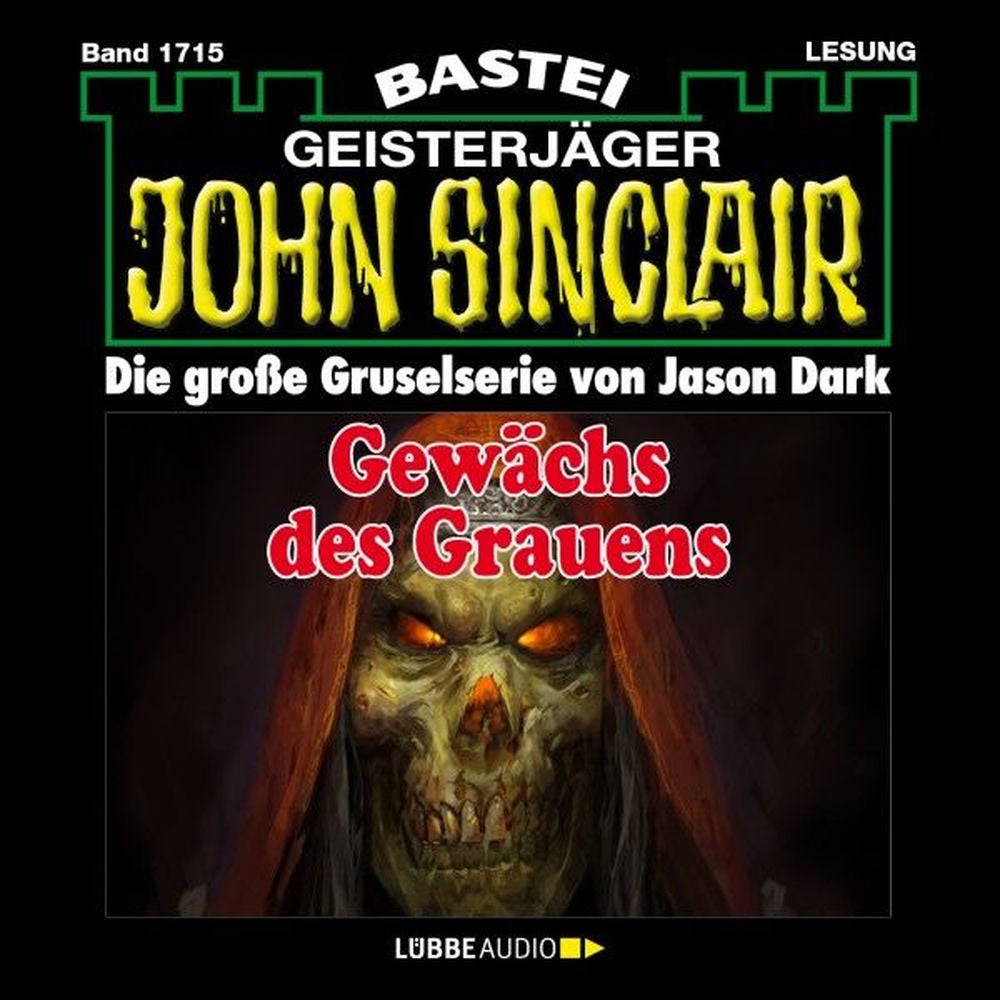 Gewächs des Grauens - John Sinclair, Band 1715