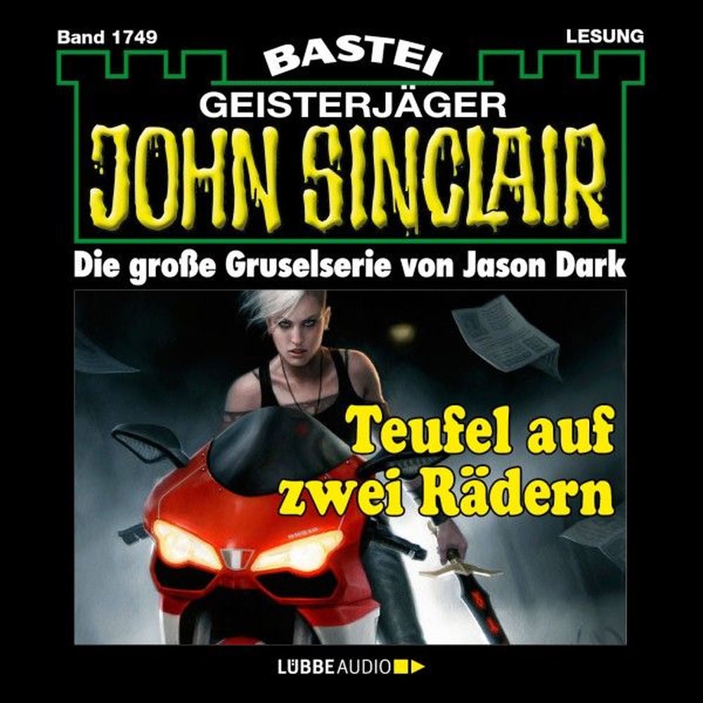 Teufel auf zwei Rädern - John Sinclair, Band 1749