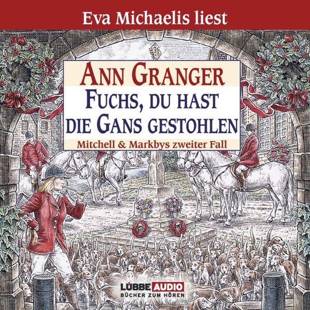 Fuchs, du hast die Gans gestohlen - Ein Fall für Mitchell & Markby, Teil 2