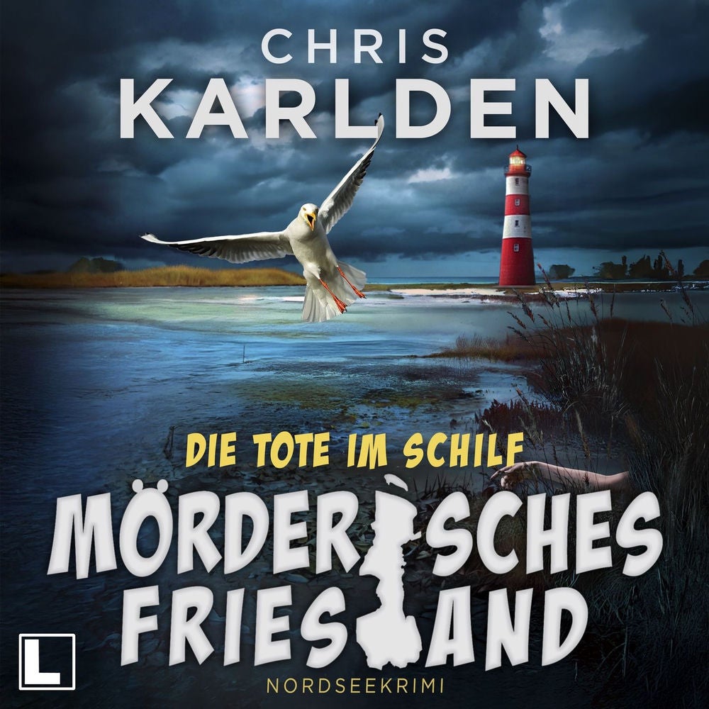 Die Tote im Schilf - Mörderisches Friesland, Band 2