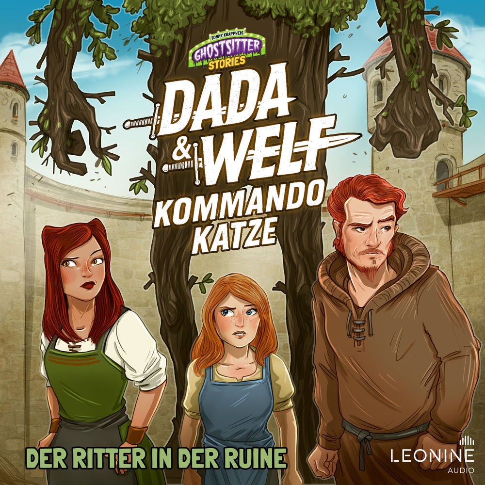 Dada & Welf - Kommando Katze. Folge 06: Der Ritter in der Ruine