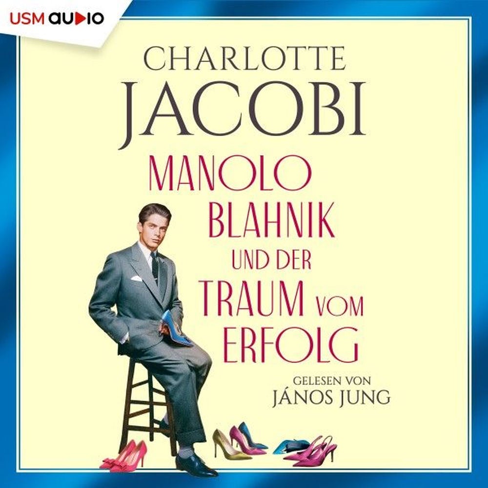 Manolo Blahnik und der Traum vom Erfolg