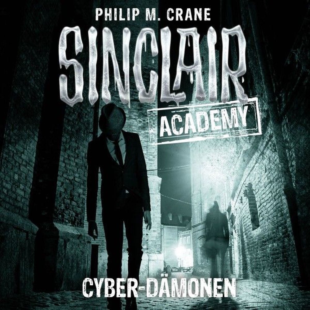 Sinclair Academy, Folge 06: Cyber-Dämonen