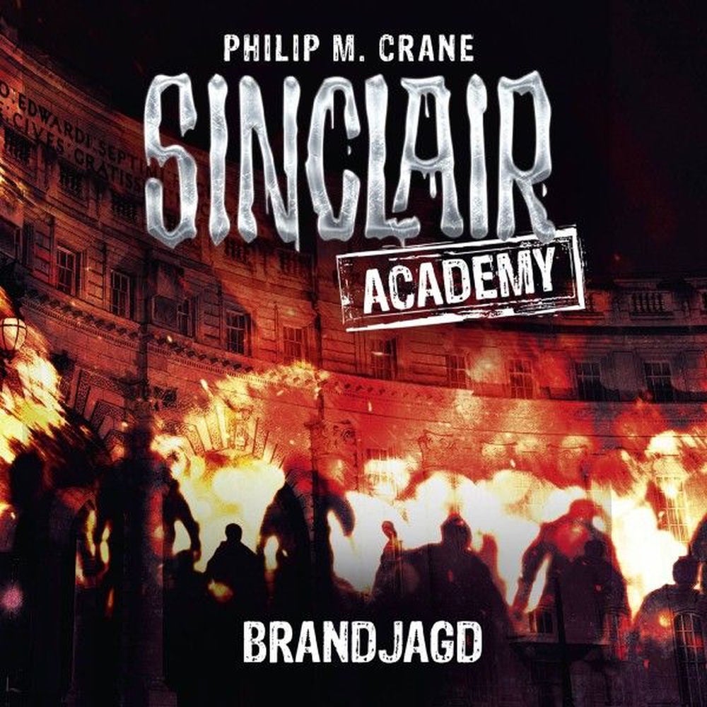 Sinclair Academy, Folge 12: Brandjagd