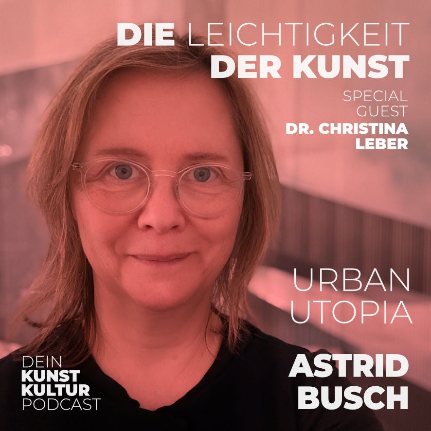 Astrid Busch | Urban Utopia | Artisttalk