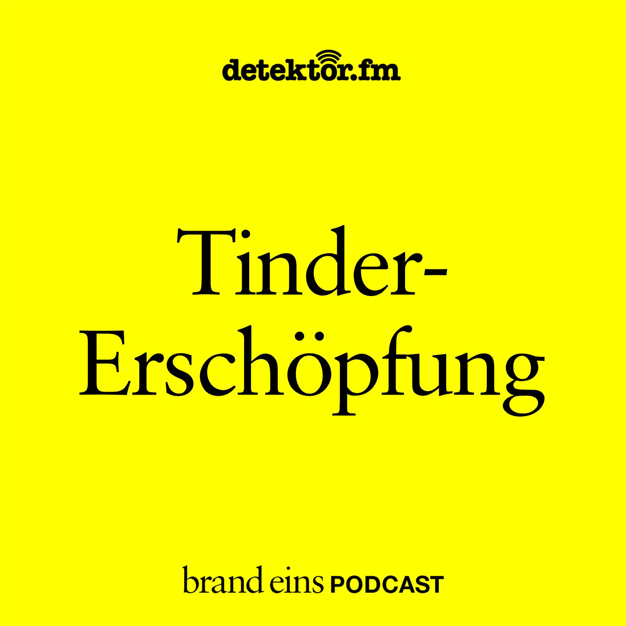 Tinder-Erschöpfung (Best-of)