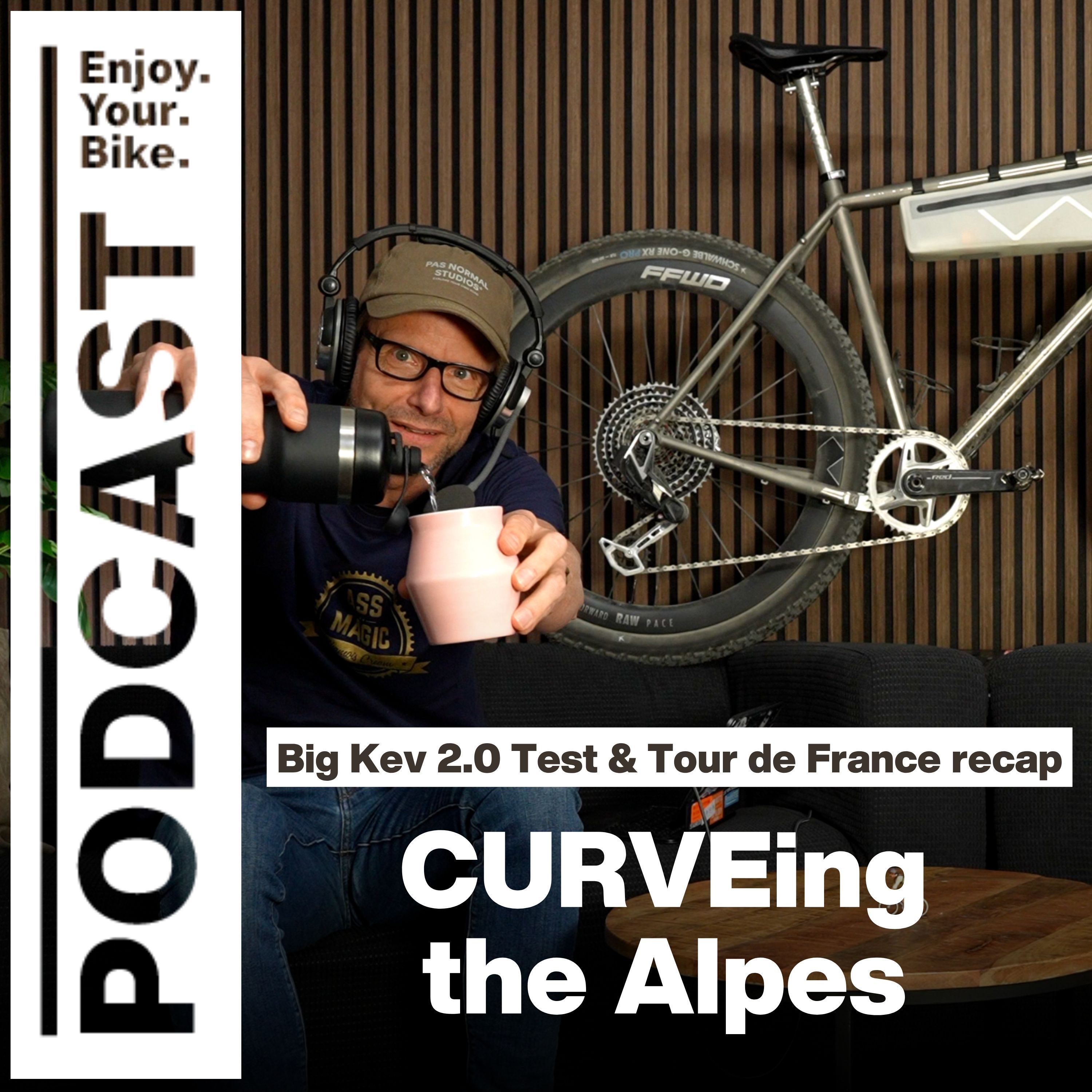 203: Tour de France recap / Curve Big Kev 2.0 / Tune & FFWD Carbonspeichen