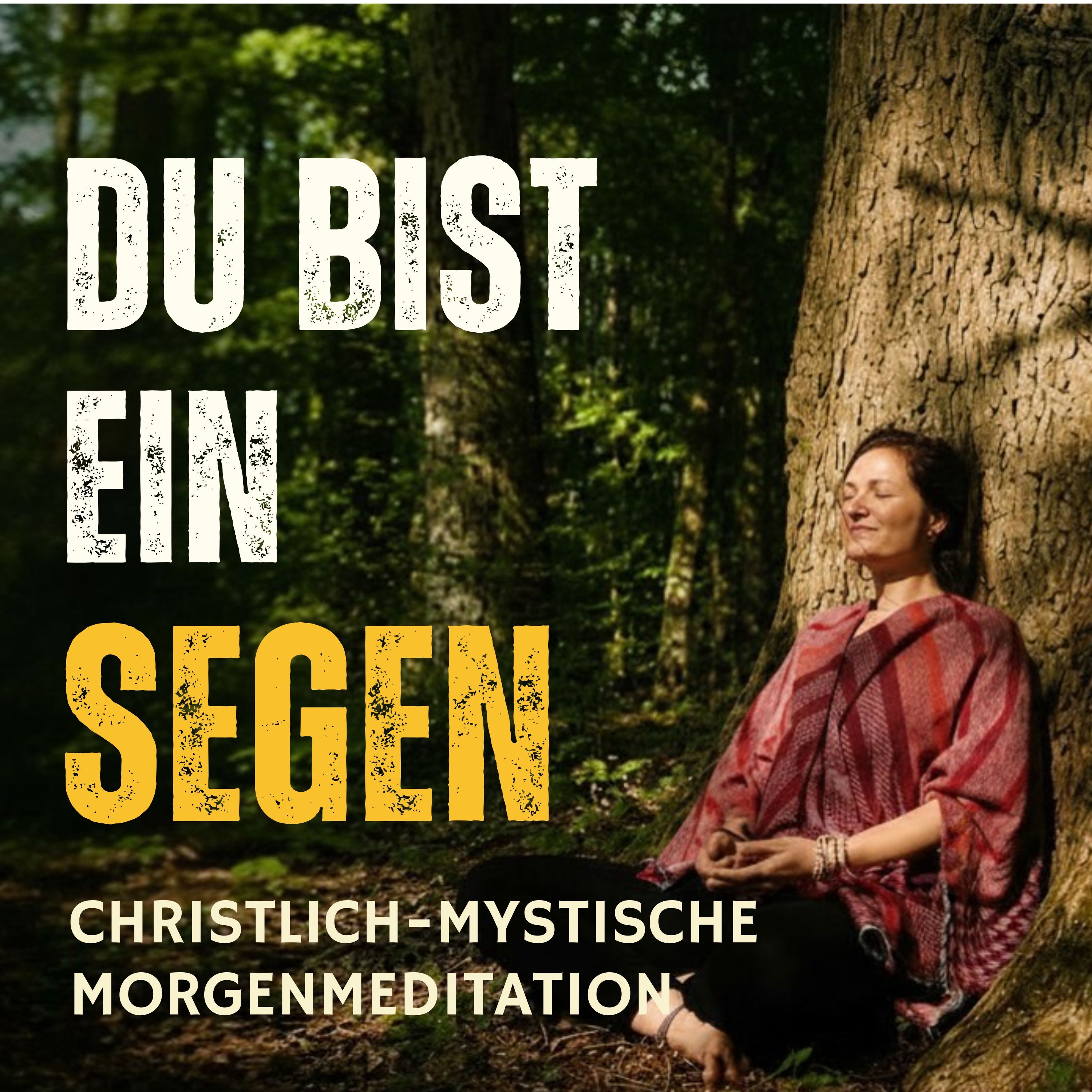 Du bist ein Segen