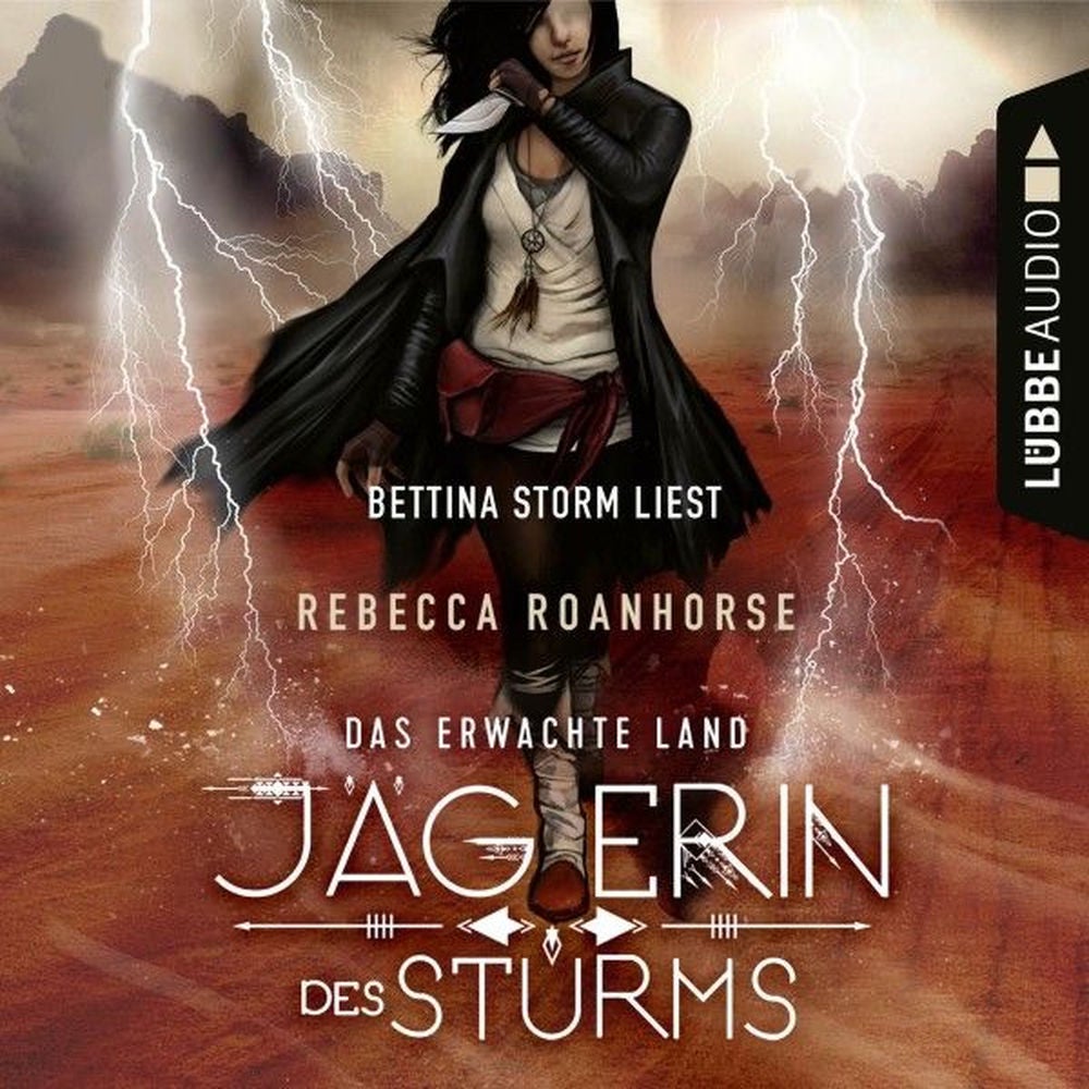 Jägerin des Sturms - Das erwachte Land