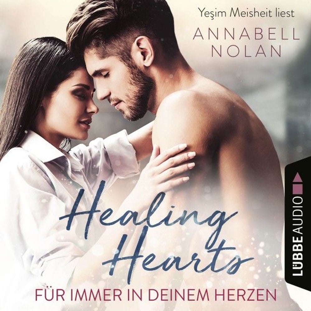 Healing Hearts - Für immer in deinem Herzen