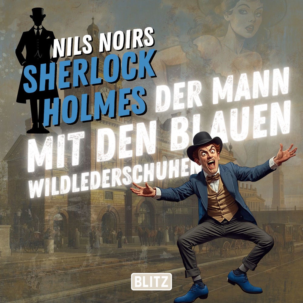 Nils Noirs Sherlock Holmes, Staffel 8 - Folge 1: Der Mann mit den blauen Wildlederschuhen